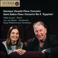 Henrique Oswald: Piano Concerto; Saint-Sans: Piano Concerto No. 5 'Egyptian' - Clelia Iruzun (piano); Royal Philharmonic Orchestra; Jac van Steen (conductor)