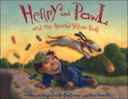 Henry and Pawl and the Round Yellow Ball