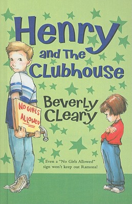 Henry and the Clubhouse - Cleary, Beverly