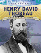 Henry David Thoreau: Author of "Civil Disobedience"