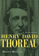 Henry David Thoreau - Meltzer, Milton