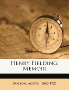 Henry Fielding; Memoir
