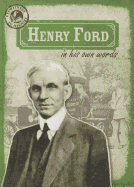 Henry Ford in His Own Words