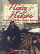 Henry Hudson: Seeking the Northwest Passage