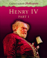 Henry IV: Part 1 - Shakespeare, William, and Gill, Roma (Editor)