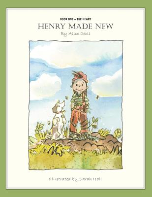 Henry Made New - Cecil, Alice