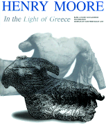 Henry Moore in the Light of Greece