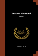 Henry of Monmouth; Volume 2