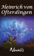 Henry of Ofterdingen: A Romance