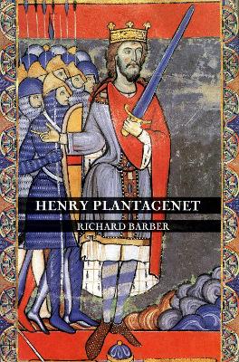 Henry Plantagenet: A Biography of Henry II of England - Barber, Richard