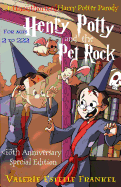 Henry Potty and the Pet Rock: An Unauthorized Harry Potter Parody (Special Edition)