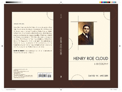 Henry Roe Cloud: A Biography