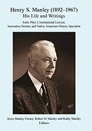 Henry S. Manley (1892-1967): His Life and Writings