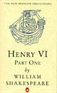 Henry VI, Part 1 (Penguin)