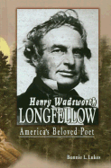 Henry Wadsworth Longfellow: America's Beloved Poet