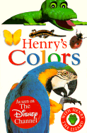 Henry's Colors: With Henry the Lizard