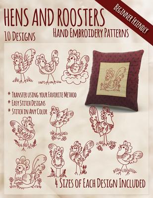 Hens and Roosters Hand Embroidery Patterns - Embroidery, Stitchx