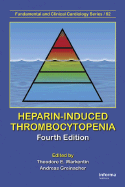 Heparin-Induced Thrombocytopenia