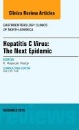 Hepatitis C Virus: The Next Epidemic, an Issue of Gastroenterology Clinics of North America: Volume 44-4
