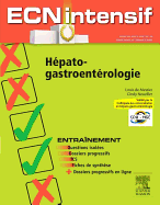 Hepato-Gastro-Enterologie: Dossiers Progressifs Et Questions Isolees Corriges