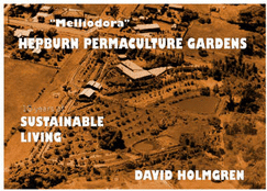 Hepburn Permaculture Gardens: Ten Years of Sustainable Living