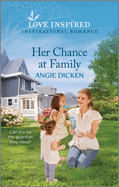 Her Chance at Family: An Uplifting Inspirational Romance