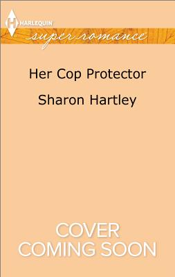 Her Cop Protector - Hartley, Sharon