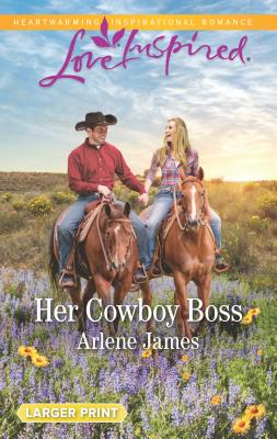 Her Cowboy Boss - James, Arlene