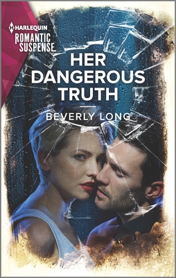 Her Dangerous Truth - Long, Beverly