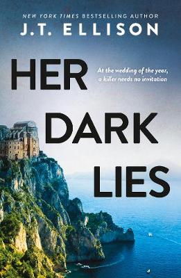 Her Dark Lies - Ellison, J.t.