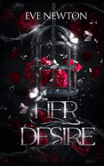 Her Desire: A Dark Whychoose Mafia Romance