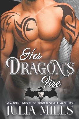 Her Dragon's Fire - Miller, Lisa (Editor), and Edits, Em (Editor), and Nuts, Book Nook (Editor)