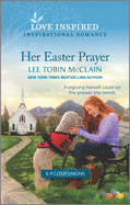 Her Easter Prayer: An Uplifting Inspirational Romance