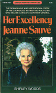 Her Excellency Jeanne Sauv?