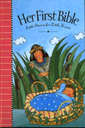 Her First Bible: Little Stories for Little Hearts - Carlson, Melody