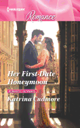 Her First-Date Honeymoon