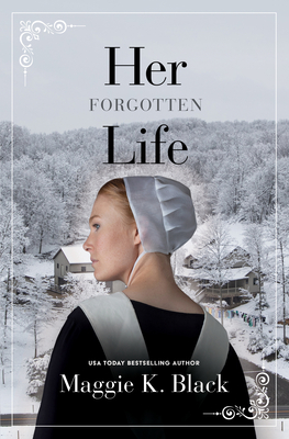 Her Forgotten Life - Black, Maggie K