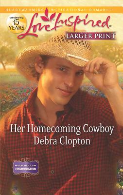 Her Homecoming Cowboy - Clopton, Debra