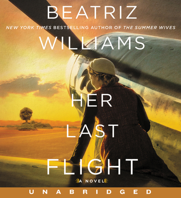 Her Last Flight CD - Williams, Beatriz, and Campbell, Cassandra (Read by)