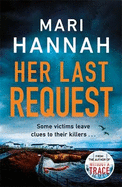 Her Last Request: A Kate Daniels thriller and the follow up to Capital Crime's Crime Book of the Year, Without a Trace