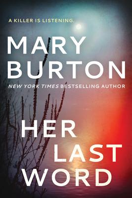 Her Last Word - Burton, Mary