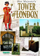 Her Majesty's Tower of London