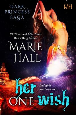 Her One Wish: Kingdom Series, Book 10 - Hall, Marie