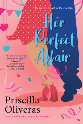 Her Perfect Affair: A Feel-Good Multicultural Romance - Oliveras, Priscilla
