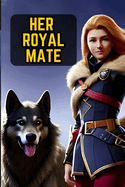 Her Royal Mate