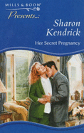 Her Secret Pregnancy - Kendrick, Sharon
