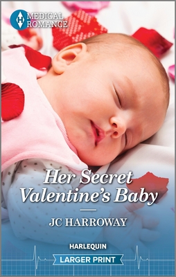 Her Secret Valentine's Baby: Feel the Love with This Heartwarming Valentine's Day Romance! - Harroway, Jc