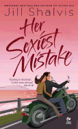 Her Sexiest Mistake - Shalvis, Jill