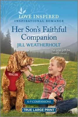 Her Son's Faithful Companion: An Uplifting Inspirational Romance - Weatherholt, Jill