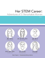 Her STEM Career: Adventures of 51 Remarkable Women